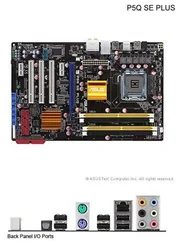 ASUS P5Q SE PLUS - Intel P45, 775, DDR2, GLAN, SATA2, PCIE2.0, ATX