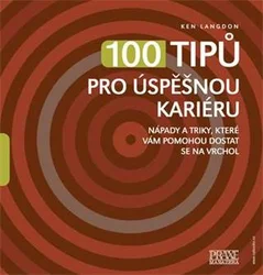 Kniha 100 tipů pro úspěšnou kariéru
