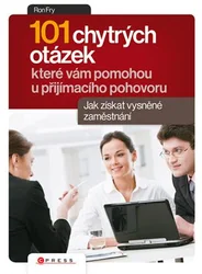 Kniha 101 chytrých otázek, které vám pomohou u přijímacího pohovoru
