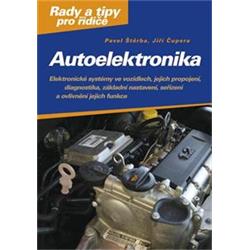 Kniha Autoelektronika Elektronické systémy ve vozidlech, jejich propojení, diagnostika, základní nastavení, seřízení a ovlivnění j