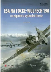 Kniha Esa na focke-wulfech 190 na západní a východní frontě