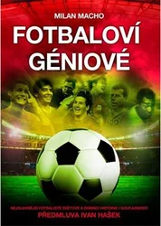 Kniha Fotbaloví géniové
