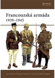 Kniha Francouzská armáda 1939-1945