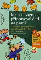 Kniha Jak pes Logopes připravoval děti na psaní - Grafomotorická cvičení pro děti od 4 do 6 let