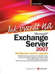 Kniha Jak vyzrát na Microsoft Exchange Server