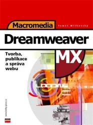Kniha Macromedia Dreamweaver MX