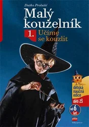 Kniha Malý kouzelník 1 Učíme se kouzlit