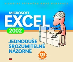 Kniha MS Excel 2002 jednoduše, srozumitelně, názorně