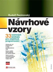 Kniha Návrhové vzory 33 vzorových postupů pro objektové programování