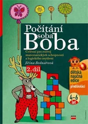 Kniha Počítání soba Boba - 2. díl Cvičení pro rozvoj matematických schopností a logického myšlení pro děti od 4 do 6 let
