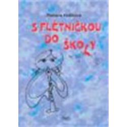 Kniha S flétničkou do školy