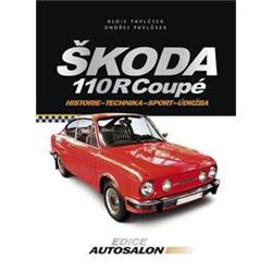Kniha Škoda 110R Coupé Historie, technické údaje, sportovní úpravy, údržba vozidla