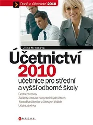 Kniha Účetnictví 2010 Učebnice pro střední a vyšší odborné školy
