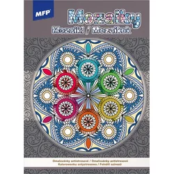 MFP Omalovánky antistresové Mandaly Mozaiky 210x290mm/32s